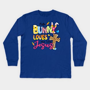 No Bunny Loves Me Like Jesus design Kids Long Sleeve T-Shirt